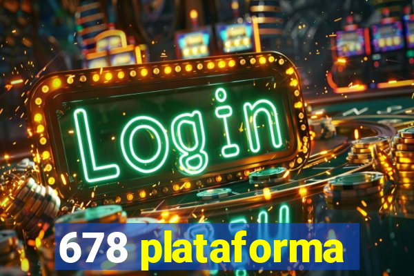 678 plataforma